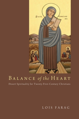 Balance of the Heart by Farag, Lois