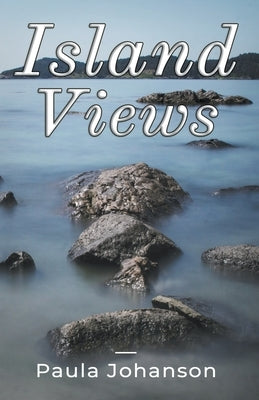 Island Views by Johanson, Paula