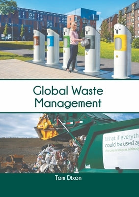 Global Waste Management by Dixon, Tom