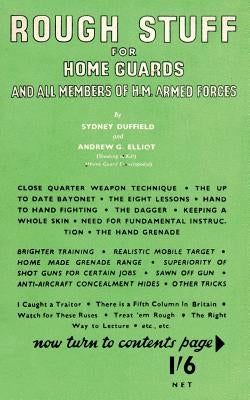 Rough Stuff for Home Guards and Members of Hm Forces by Duffield, Sydney