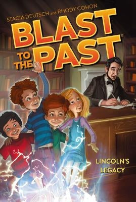 Lincoln's Legacy, 1 by Deutsch, Stacia