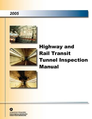 Highway and Raill Transit Inspection Manual by U. S. Department of Transportation