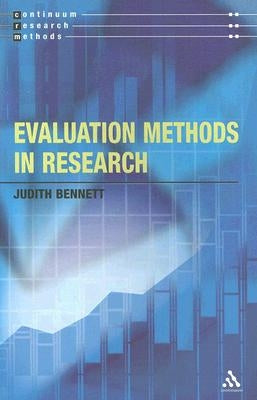 Evaluation Methods in Research by Bennett, Judith