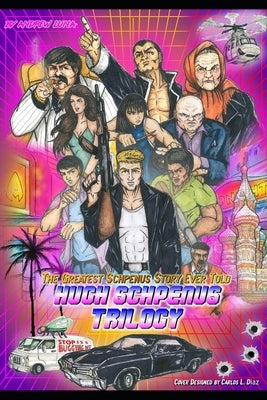 Hugh Schpenus Trilogy: The Greatest Schpenus Story Ever Told by Polis, Angelica