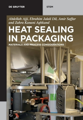 Heat Sealing in Packaging by Ajji Jalali DIL Saffar Kanani Aghkand