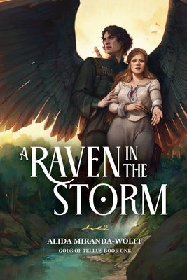 A Raven in the Storm by Miranda-Wolff, Alida