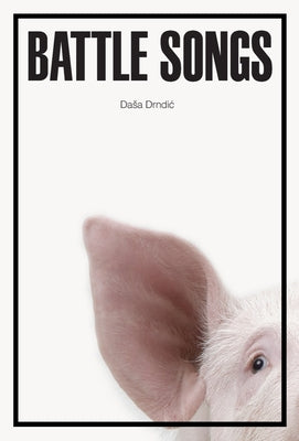 Battle Songs by Drndic, Dasa
