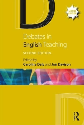 Debates in English Teaching by Davison, Jon