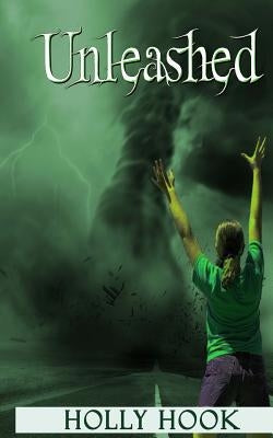 Unleashed (#3 Deathwind Trilogy) by Hook, Holly