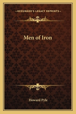 Men of Iron by Pyle, Howard