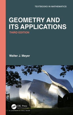 Geometry and Its Applications by Meyer, Walter