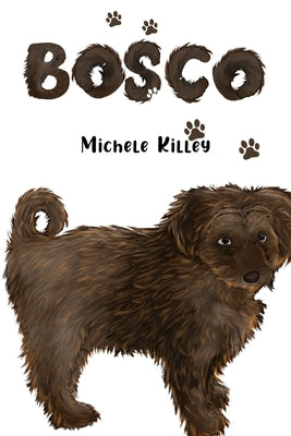 Bosco by Killey, Michele