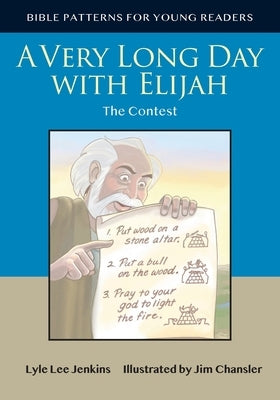 A Very Long Day with Elijah by Jenkins, Lyle Lee