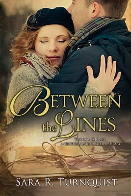 Between the Lines by Turnquist, Sara R.