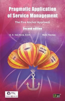 Pragmatic Application of Service Management: The Five Anchor Approach by Van Hove, Suzanne