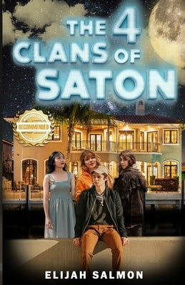 The 4 Clans of Saton by Salmon, Elijah