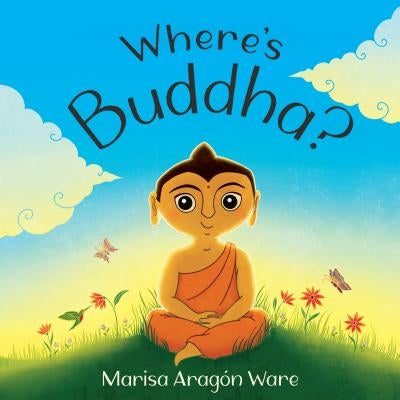 Where's Buddha? by Ware, Marisa Aragón