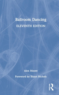 Ballroom Dancing by Moore, Alex