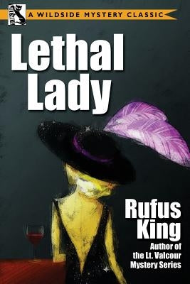 Lethal Lady by King, Rufus
