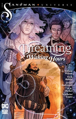 The Dreaming: Waking Hours by Wilson, G. Willow