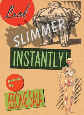 Look Slimmer Instantly!: Poems by Sala, Jerome