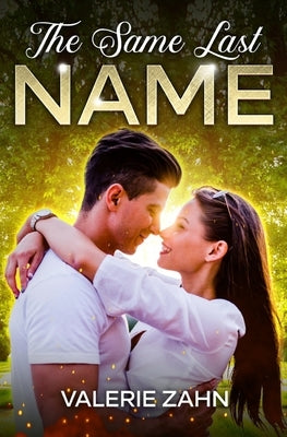 The Same Last Name by Zahn, Valerie