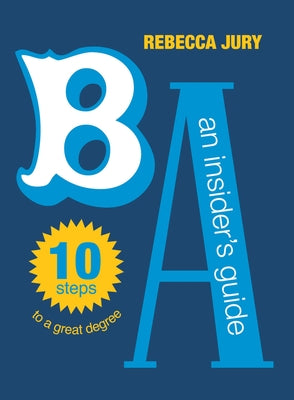 Ba: An Insider's Guide by Jury, Rebecca