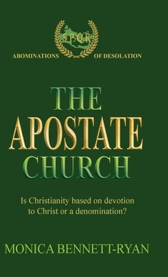 The Apostate Church by Bennett-Ryan, Monica