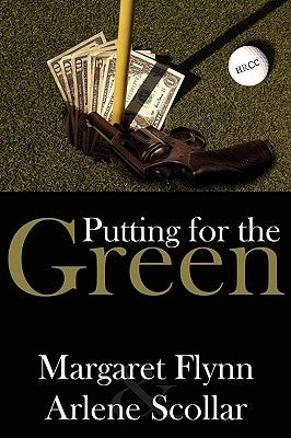 Putting for the Green by Flynn, Margaret