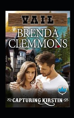 Capturing Kirstin: Contemporary Western Romance by Clemmons, Brenda