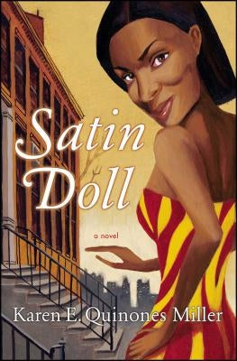 Satin Doll by Miller, Karen E. Quinones