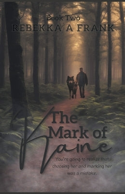 The Mark of Kaine by Frank, Rebekka