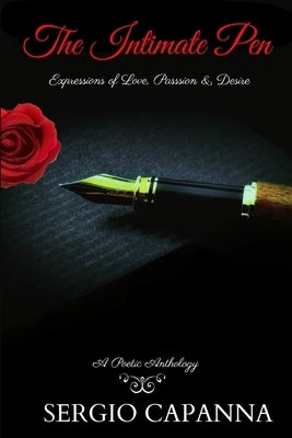 The Intimate Pen by Capanna, Sergio J.