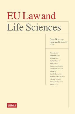 EU Law and Life Sciences by Peter, Bogaert
