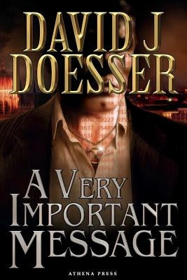 A Very Important Message by Doesser, David J.