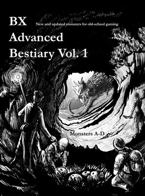 BX Advanced Bestiary, Vol. 1: Old School Monsters A-D by Leback, Todd
