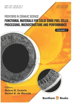 Functional Materials for Solid Oxide Fuel Cells: Processing, Microstructure and Performance by A. de Macedo, Daniel