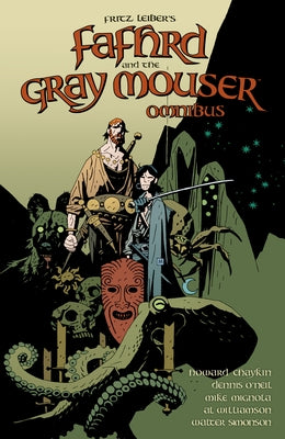 Fafhrd and the Gray Mouser Omnibus by Leiber, Fritz