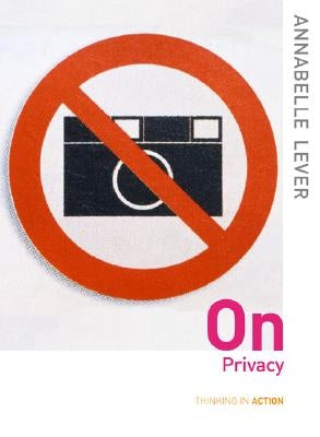 On Privacy by Lever, Annabelle