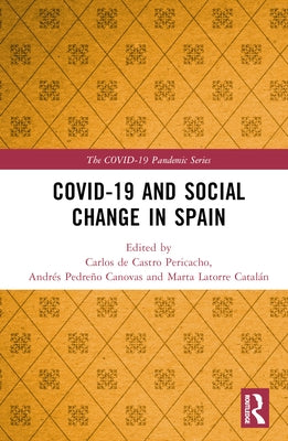 COVID-19 and Social Change in Spain by de Castro, Carlos