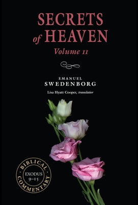 Secrets of Heaven Volume 11: The Portable New Century Edition by Swedenborg, Emanuel