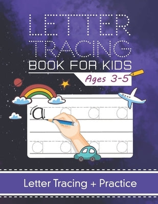 letter tracing books for kids ages 3-5.: Vol: 04. Both Uppercase and Lowercase Letters. (Handwriting Practice) by Book, The Moon