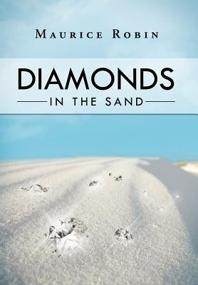 Diamonds in the Sand by Robin, Maurice