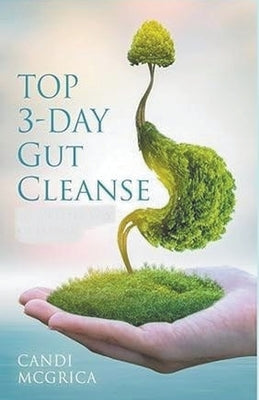 Top 3- Day Gut Cleanse by McGrier, Candi