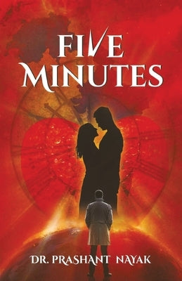 Five Minutes by Nayak, Prashant