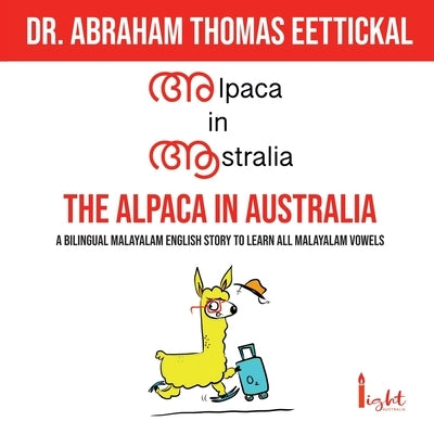 The Alpaca in Australia by Thomas, Abraham