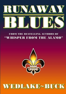 Runaway Blues by Wedlake-Buck