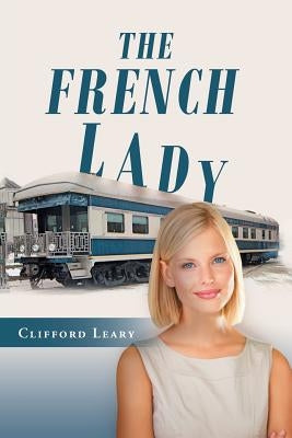 The French Lady by Leary, Clifford