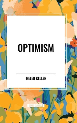Optimism by Keller, Helen
