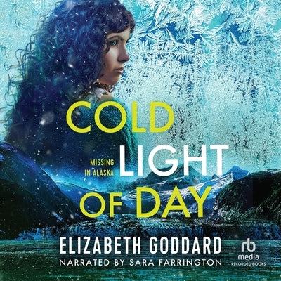 Cold Light of Day by Goddard, Elizabeth